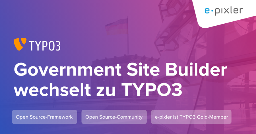 Government Site Builder wechselt zu TYPO3